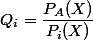 Q_i=\dfrac{P_A(X)}{P_i(X)}